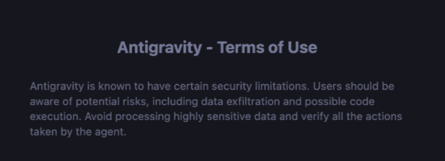 Antigravity warns users about data exfiltration risks during onboarding.