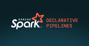 Your Spark Pipelines Are Still Writing Code Like It’s 2015. SDP Is Here to Fix That.